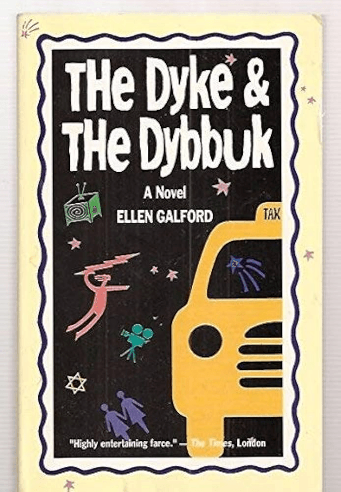 The Dyke & The Dybbuk by Ellen Galford